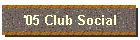 '05 Club Social