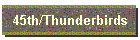 45th/Thunderbirds